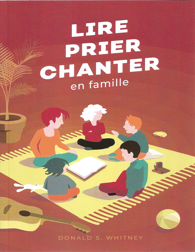 Lire prier chanter en famille